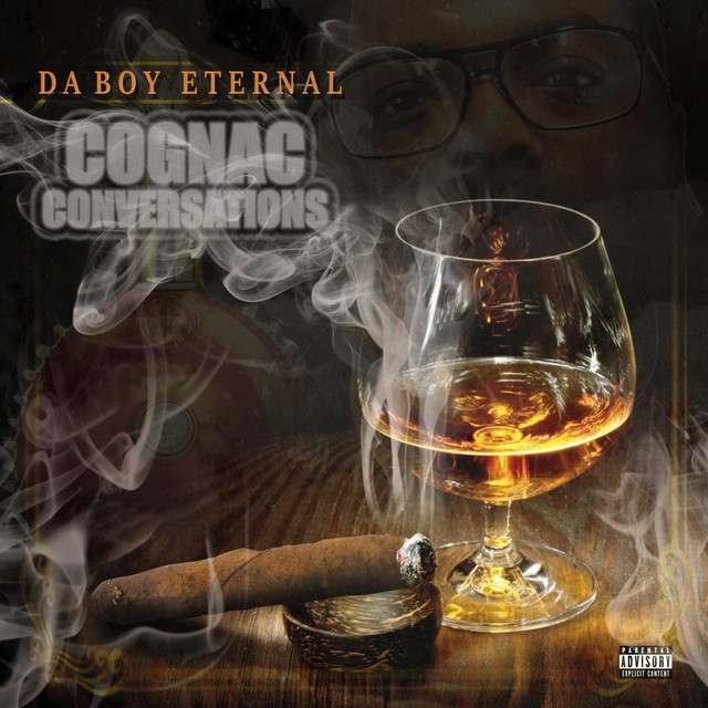 Da Boy Eternal – Cognac Conversations