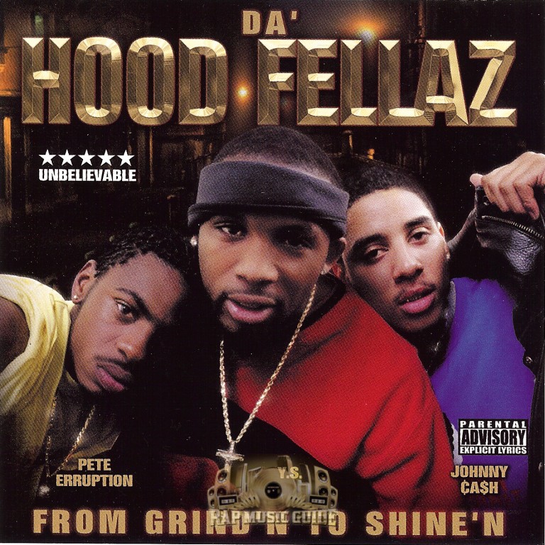 Da’ Hood Fellaz – From Grind’n To Shin’n
