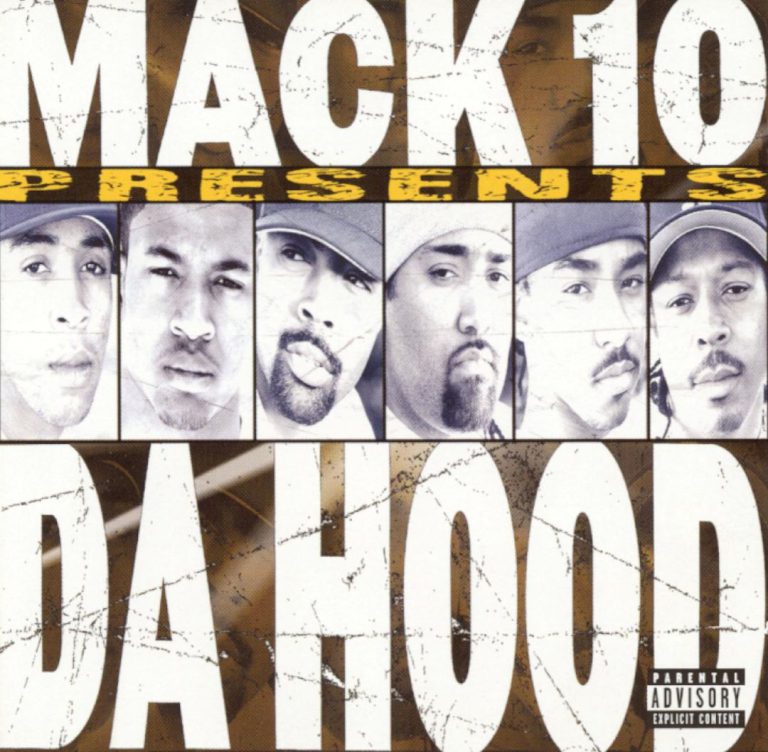 Da Hood – Mack 10 Presents Da Hood