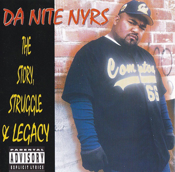 Da Nite Nyrs - The Story, Struggle & Legacy