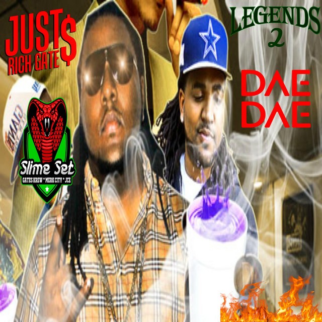 Dae Dae & Just Rich Gates – Legends 2
