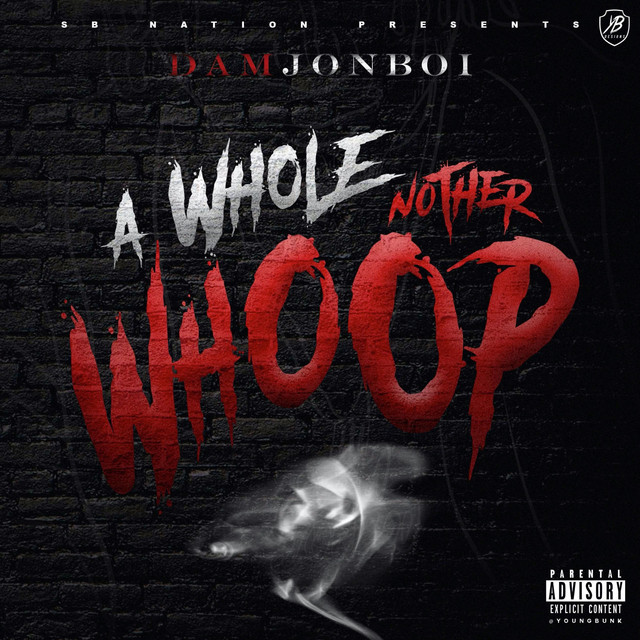 Damjonboi – A Whole Nother Whoop