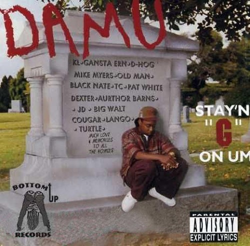 Damu – Stay’n “G” On Um