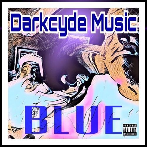Darkcyde Music – Blue