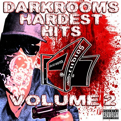 Darkroom Familia - Darkroom's Hardest Hits, Vol. 2