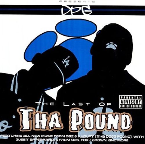 Dat Nigga Daz Presents DPG - The Last Of Tha Pound