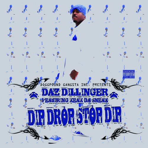 Daz Dillinger & Keak Da Sneak – Dip Drop Stop Dip