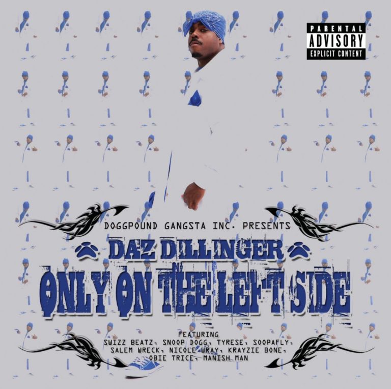Daz Dillinger – Only On The Left Side