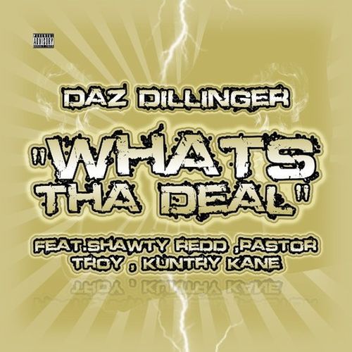 Daz Dillinger – Whats Tha Deal