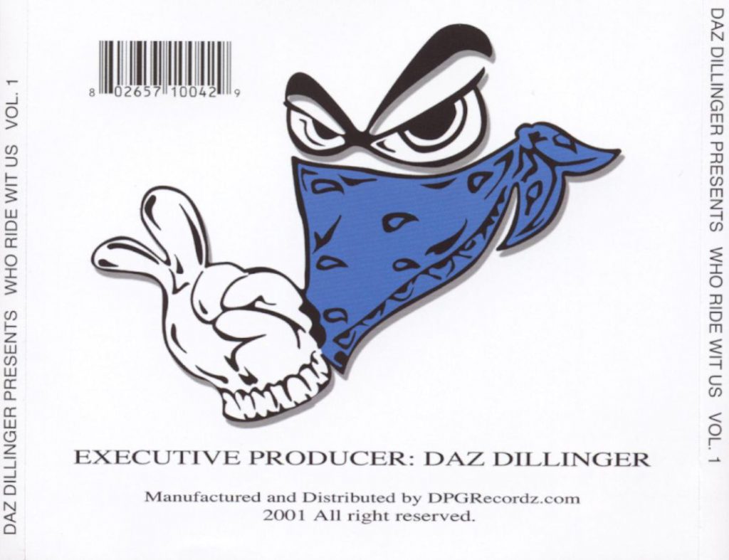 Daz Dillinger - Who Ride Wit Us - Tha Compalation - Vol. 1 (Back)