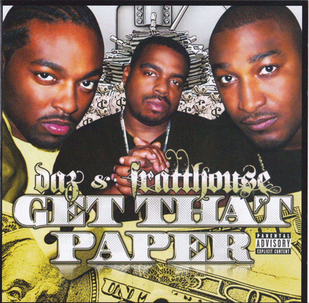 Daz & Fratthouse - Get That Paper