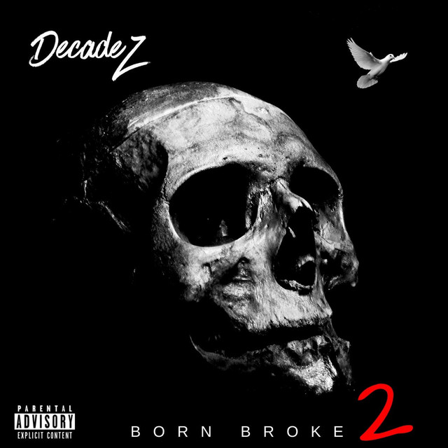DecadeZ – Born Broke 2