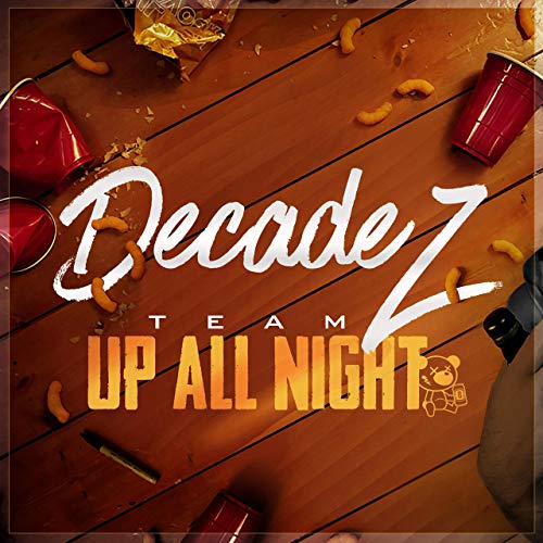 Decadez – Team Up All Night
