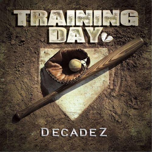 Decadez - Training Day