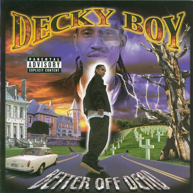 Decky Boy - Better Off Dead