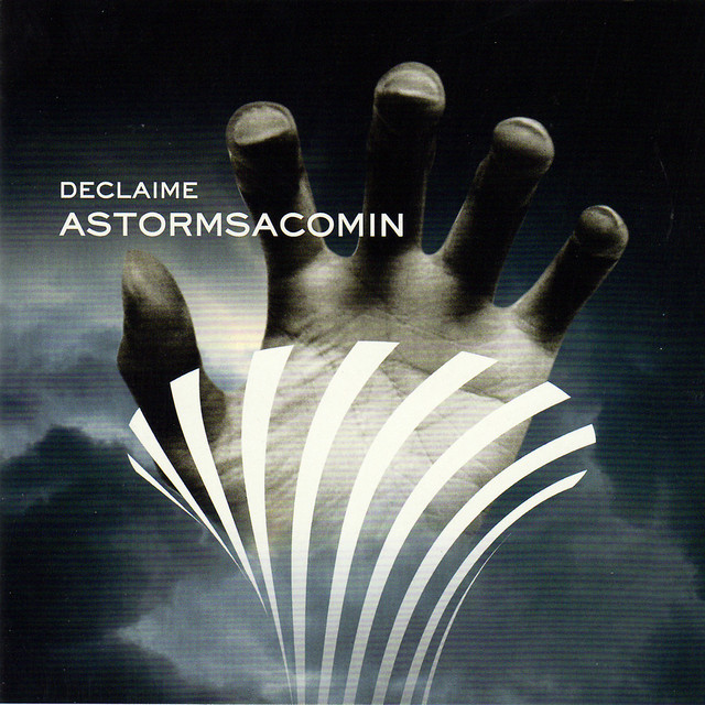 Declaime - Astormsacomin'