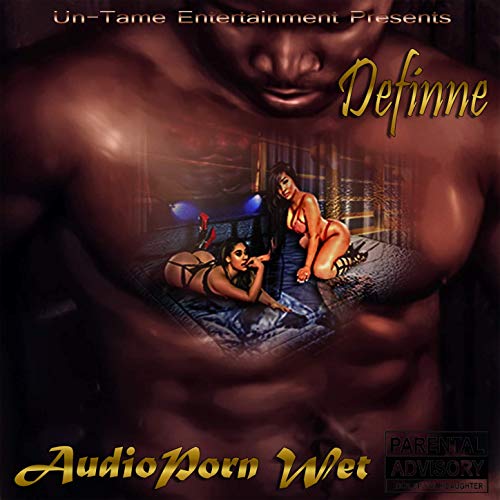 Definne – Audio Porn