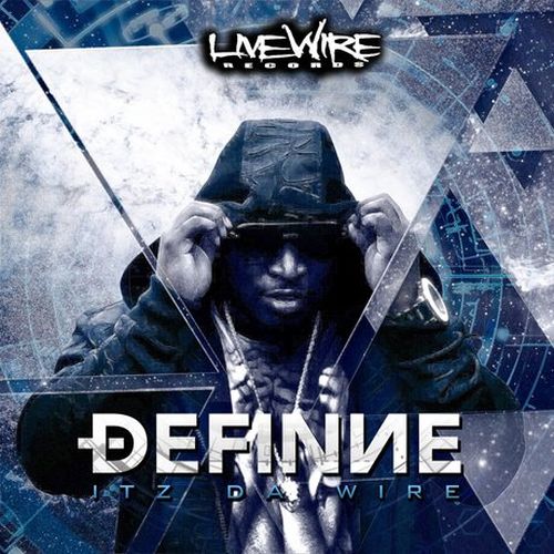 Definne - Itz Da Wire