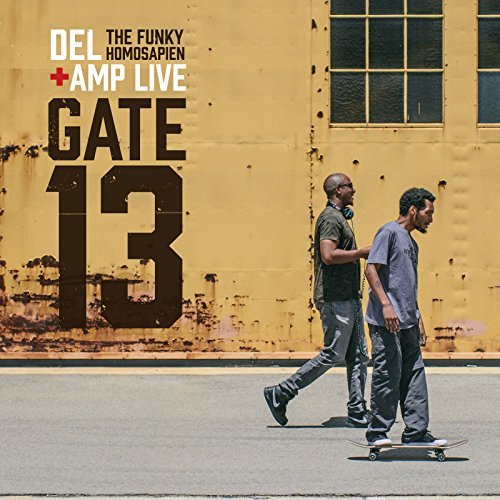 Del The Funky Homosapien & Amp Live – Gate 13