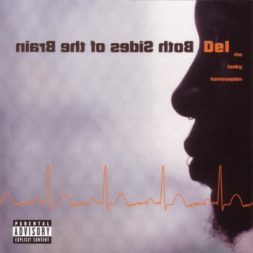 Del The Funky Homosapien – Both Sides Of The Brain