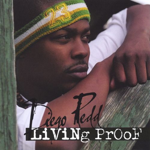 Diego Redd - Living Proof