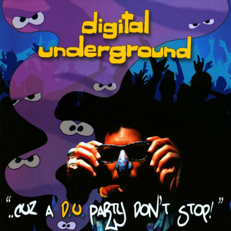 Digital Underground – “..Cuz A D.U. Party Don’t Stop!”