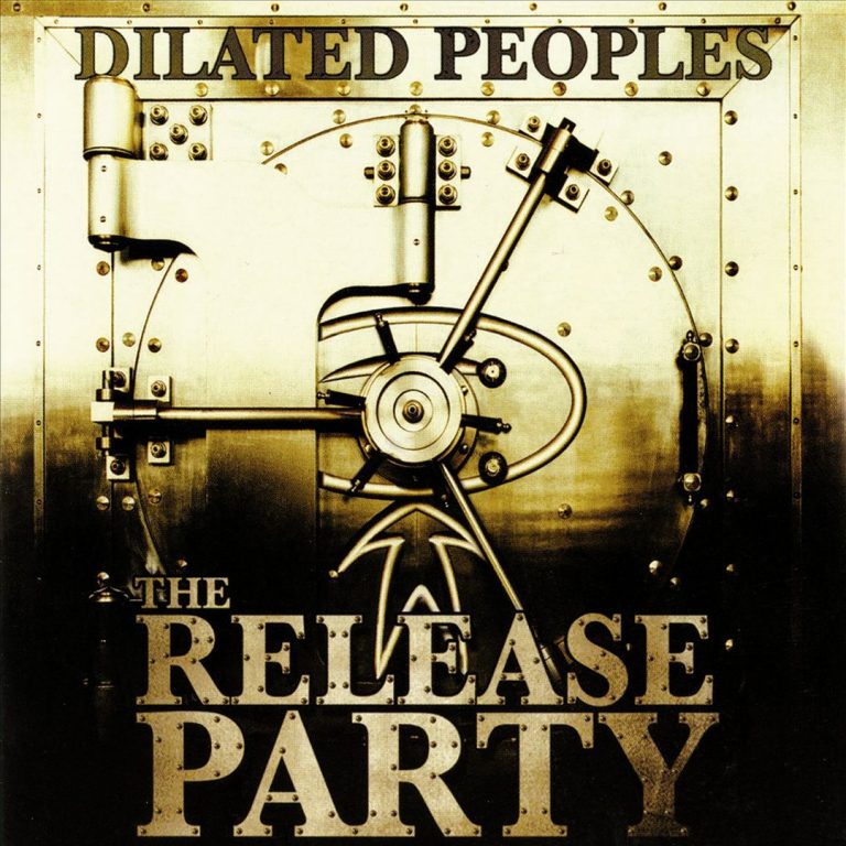 Dilated Peoples – The Release Party