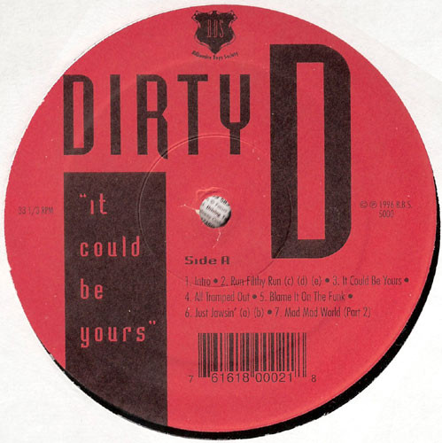 Dirty D – It Could Be Yours
