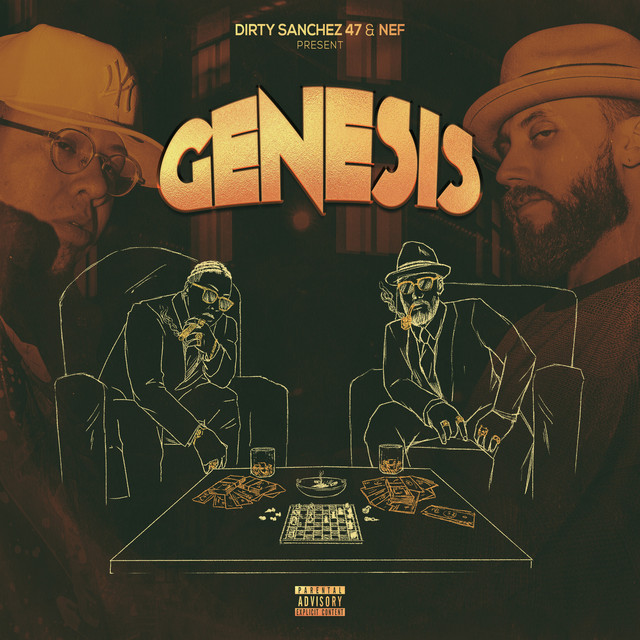 Dirty Sanchez 47 & Nef – Genesis