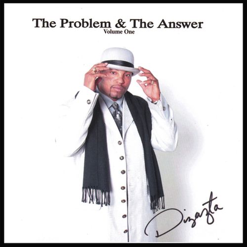 Dizazta - The Problem & The Answer