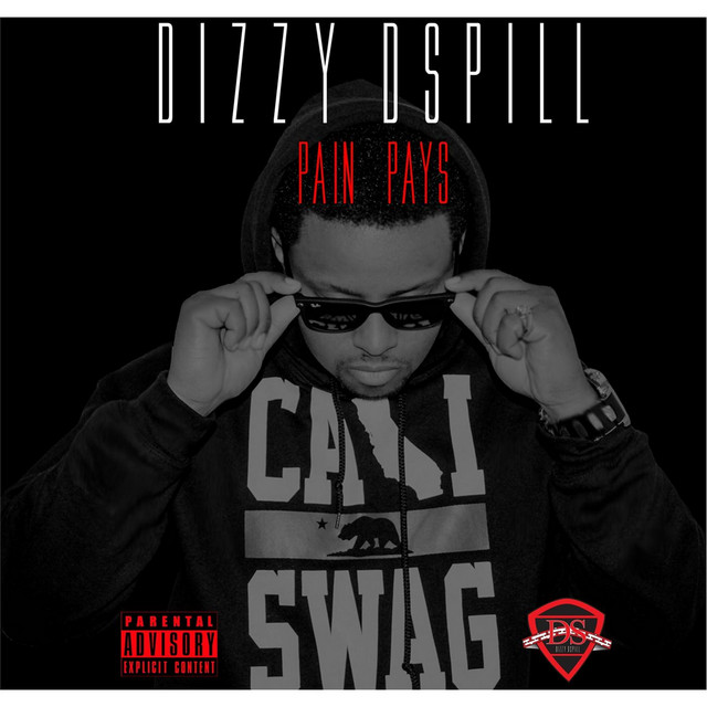 Dizzy Dspill - Pain Pays
