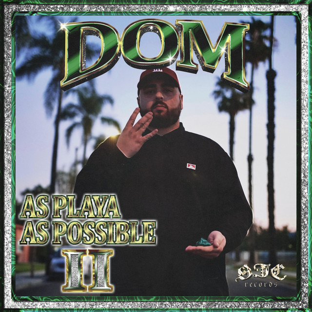 Dom - As Playa As Possible 2