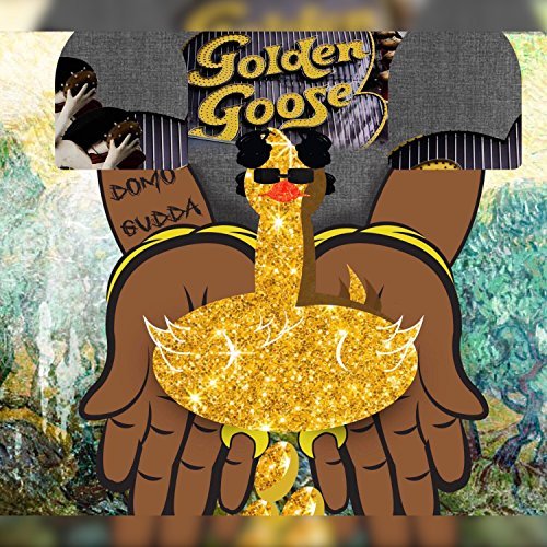 Domo Gudda - Golden Goose