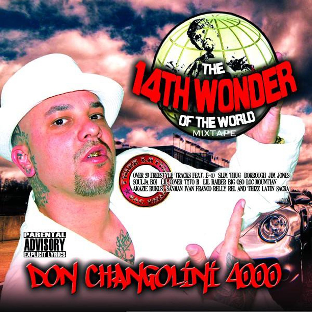 Don Changolini 4000 - 14th Wonder Of The World