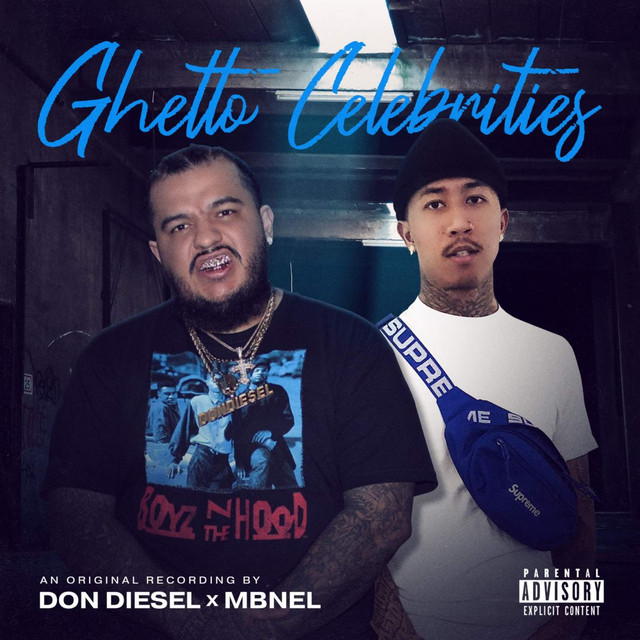 Don Diesel & MBNel - Ghetto Celebrities