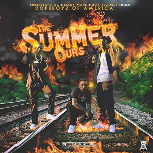 Dopeboyz Of America & Rubberband OG – The Summer Ours