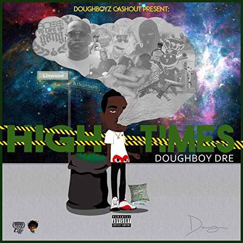 Doughboy Dre – High Times