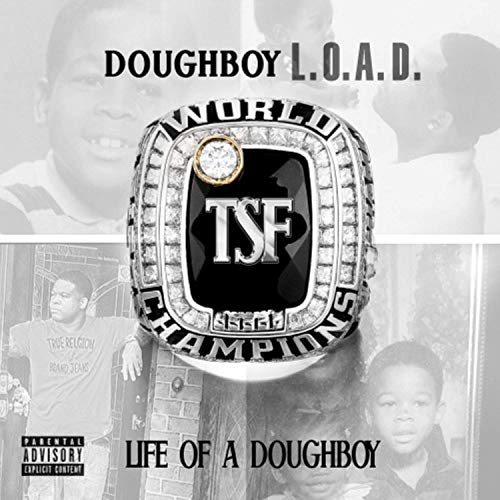 Doughboy L.O.A.D - Life Of A Doughboy