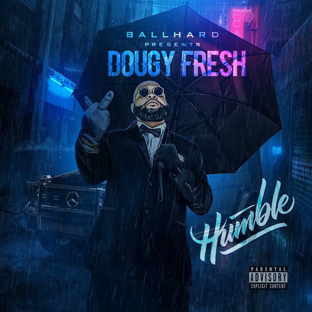 Dougy Fresh – Humble