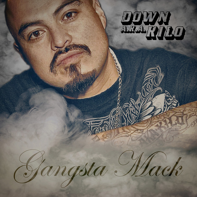 Down A.K.A. Kilo – Gangsta Mack