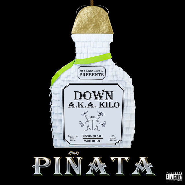 Down A.K.A. Kilo – Piñata