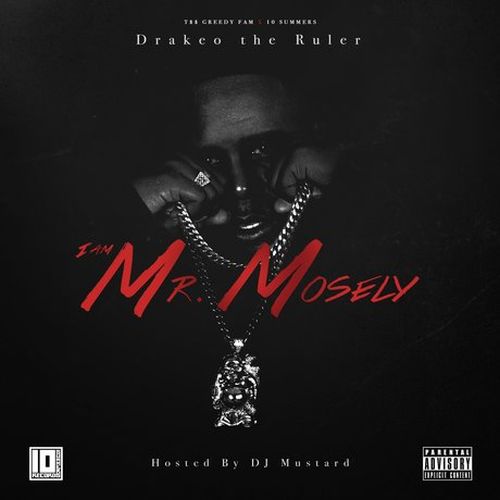 Drakeo The Ruler - I Am Mr. Mosely