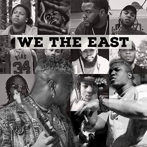 Dre Of The East – We The East