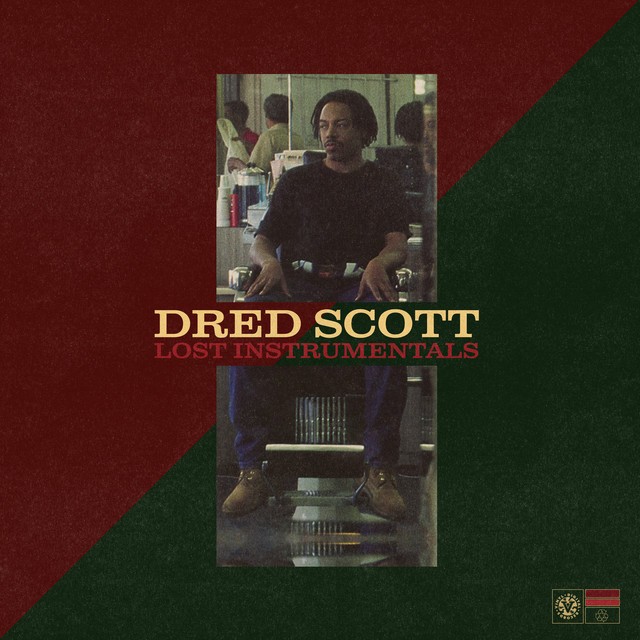 Dred Scott – Lost Instrumentals