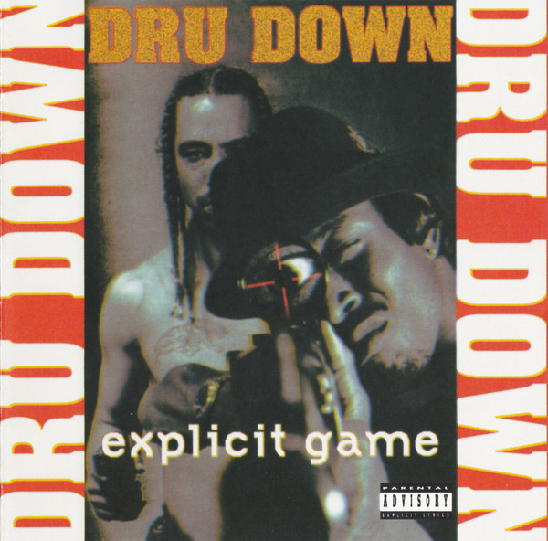Dru Down – Explicit Game