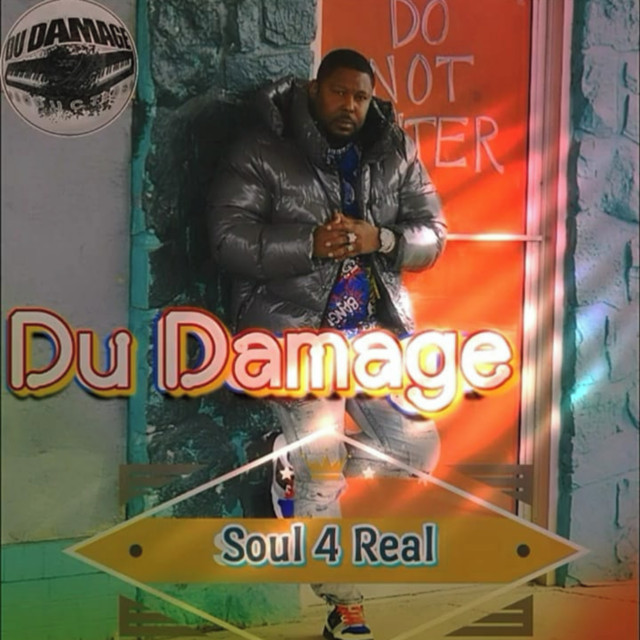 Du Damage – Soul For Real