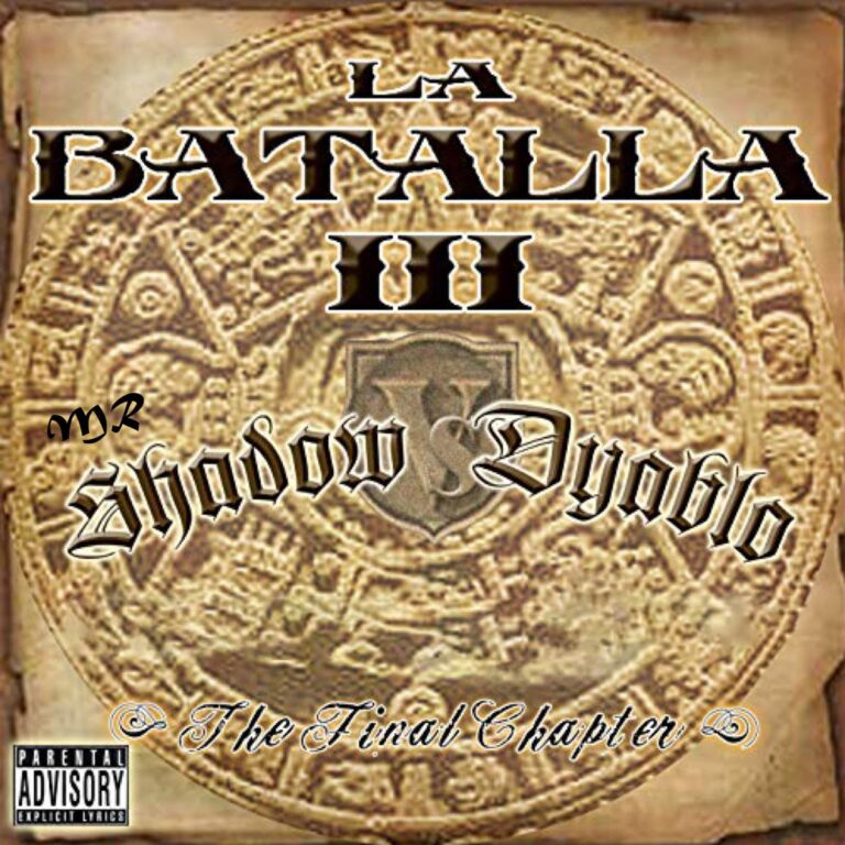 Dyablo & Mr. Shadow – La Batalla 3 – The Final Chapter