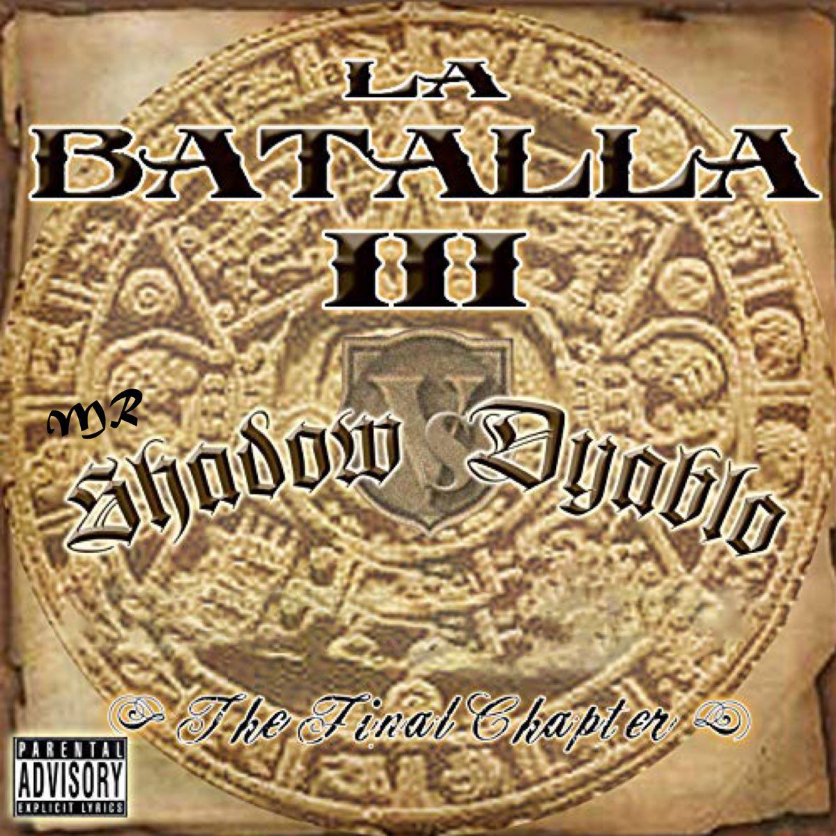 Dyablo & Mr. Shadow - La Batalla 3 - The Final Chapter