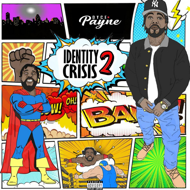 Dyce Payne – Identity Crisis 2