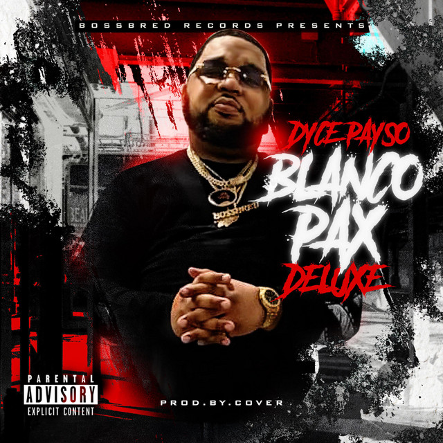 Dyce Payso – Blanco Pax (Deluxe)